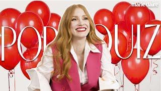 What Celeb Made Jessica Chastain Cry? | Pop Quiz | Marie Claire
