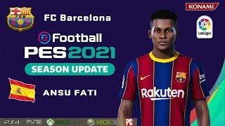 ANSU FATI  face+stats  (FC Barcelona)  How to create in PES 2021