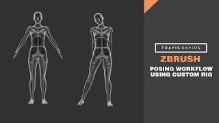 Zbrush - Posing Workflow Using Custom Rig