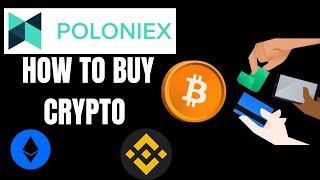 HOW TO BUY CRYPTO IN POLONIEX 2024(HOW TO USE POLONIEX)