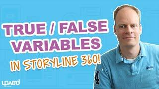 How To Use Articulate Storyline True/False Variables