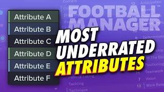 The Most UNDERRATED Attributes In FM23 | Football Manager 2023 Guide