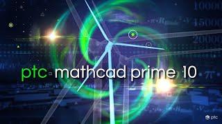 What's New in PTC Mathcad Prime 10?