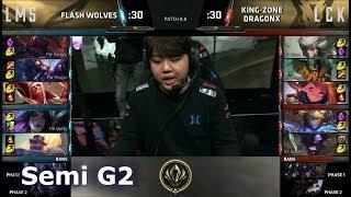 Flash Wolves vs Kingzone DragonX | Game 2 Semi Finals LoL MSI 2018 | FW vs KZ G2