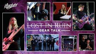 Lost in Ruin - Gear Talk