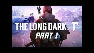 The Long Dark Gameplay Walkthrough Part 1 - Wintermute Story (PC Let's play Commentary)