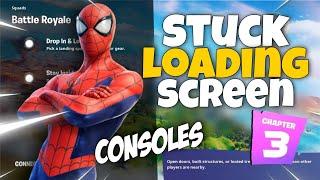 How To Fix Fortnite Stuck on Loading Screen on All Consoles Chapter 3 (PS4,PS5,XBOX)