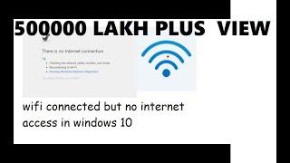 wifi connected but no internet access laptop windows 10 2017