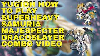 YUGIOH HOW TO PLAY SUPERHEAVY SAMURIA MAJESPECTER DRACOSLAYER COMBO VIDEO#yugioh#yugiohtcg#pendulums