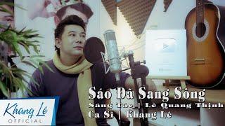 Sáo Đã Sang Sông || Khang Lê