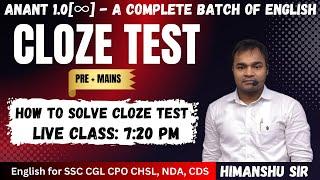 How to Solve Cloze Test | SSC CGL CPO CHSL STENO MTS 2024 | CDS NDA | English class for all exams