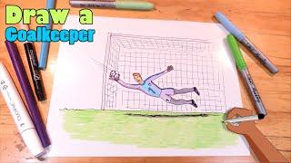 How to draw a Goalkeeper Easy