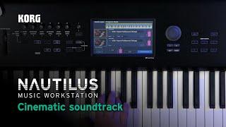 Korg Nautilus – a cinematic masterpiece