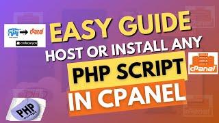 CPANEL: Host Or Install Any Php Script in Cpanel | EASY GUIDE 