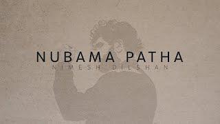 Nubama Patha ( නුඹම පතා ) - Nimesh Dilshan [ Official Music Video ] 2023