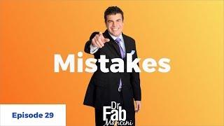 How To Mentally Get Over Your Mistakes - Dr. Fab Mancini