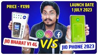 Jio Bharat V1 4G Vs Jio Phone 2023 Model | Full Specifications | Price & Launch Date