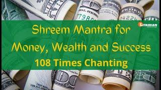 Shreem Mantra for Money, Wealth and Success - 108 Times Chanting