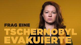 FRAG EINE TSCHERNOBYL EVAKUIERTE I Alina über die Nuklearkatastrophe von Prypjat