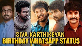 Happy Birthday SivakarthikeyanSK Birthday Whatsapp Status TamilSK Birthday Status