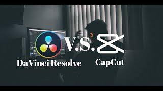 Video Editing: CapCut VS DaVinci Resolve