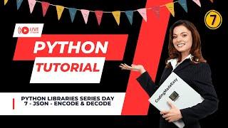 Python Best Libraries | Python Libraries Series DAY 7| JSON Library in Python #python