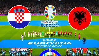 CROATIA vs ALBANIA - EURO 2024 GERMANY | Group B | Full Match | All Goals | PES Gameplay