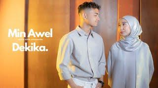 Naufal Azrin, Nuha Bahrin - Min Awel Dekika (Cover Version)