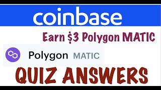 POLYGON Quiz Answers On Coinbase | Earn Free Polygon worth of $3 | MATIC coin on Coinbase