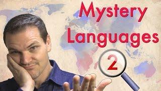 Mystery Languages 2 - Can You Identify These Languages?