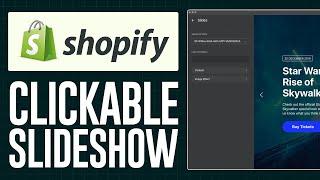 How To Make Slideshow Images Clickable On Shopify (2025)