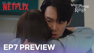 [EP 7 PREVIEW] Sa-eon breaks down Hee-joo's door | When the Phone Rings | Netflix [ENG SUB]