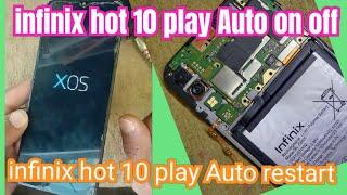 infinix hot10 play restart problem solution / infinix hot10 play on off problem #restart #autoonoff