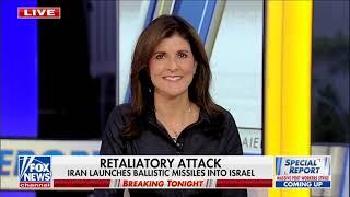 Nikki Haley Joins Bret Baier to Discuss Iran's Missile Attacks on Israel