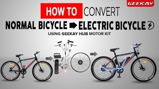 How to Convert Any Cycle to Electric Cycle at Home with Geekay 36V 250W Hub Motor Kit | Geekay Bikes