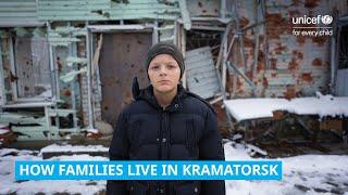 UNICEF helps families in Kramatorsk