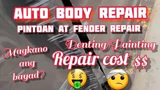 Repairing a CAR Body Damage || Magkano ang  Cost ?