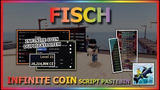 FISCH Script Pastebin 2024 INFINITE COIN | DUPLICATE ITEM (NO CUT NO EDIT) 