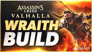 The Wraith Build - Burn It All Down | Assassin's Creed Valhalla - Best Build For New River Raids!