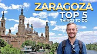 TOP 5 - Zaragoza, Spain - Things to See and Do