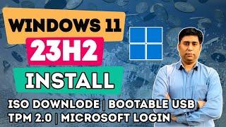Windows 11 23H2 ISO file Download, Bootable USB Create and Install