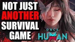 Once Human : First Impressions (Mobile/Steam PC)