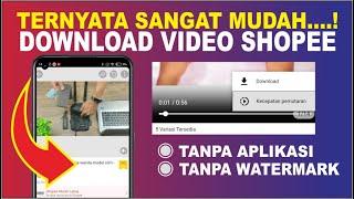 Cara Download Video Shopee Lewat HP| Cara Simpan Video Shopee Ke Galery