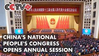 China's National People's Congress Opens Annual Session