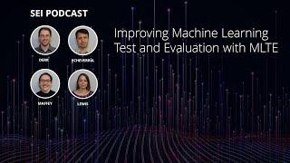 Improving Machine Learning Test and Evaluation with MLTE