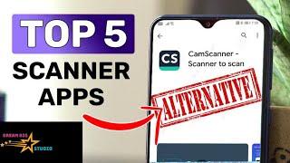 Top 5 Mobile Scanner App  |Alternative for CamScanner | Top 5 Best & Free Scanner Apps for Android |