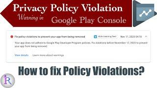 How to fix policy violations for your android app in Google Play Console?