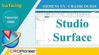 Siemens NX / Surfacing / Studio Surface