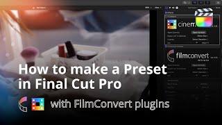 How To Save Your Plugin Settings as Presets: Final Cut Pro