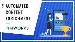 Automated Content Enrichment | PIMworks